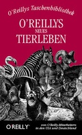 Cover: O'Reillys neues Tierleben - O'Reilly