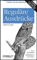 Cover: Regul&auml;re Ausdr&uuml;cke - kurz & gut - O'Reilly