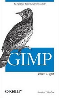 Abbildung von: GIMP - kurz & gut - O'Reilly