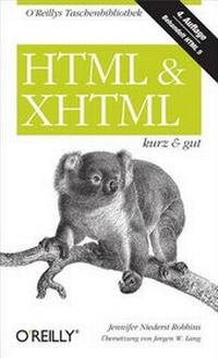 Abbildung von: HTML & XHTML - kurz & gut - O'Reilly