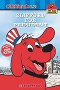 Cover: Clifford for President - Scholastic US