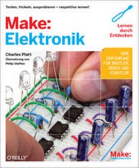 Abbildung von: Make: Elektronik - O'Reilly
