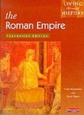 Cover: Living Through History: Foundation Book. Roman Empire - Heinemann