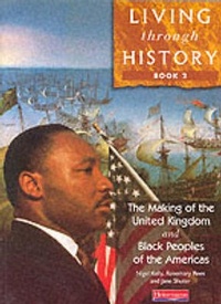 Enlarge image Cover: Living Through History: Core Book 2 - Heinemann