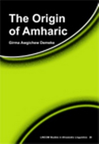 Enlarge image Cover: The Origin of Amharic - LINCOM GmbH