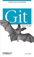 Cover: Git - kurz & gut - O'Reilly