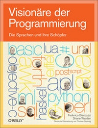 Enlarge image Cover: Visionäre der Programmierung: Die Sprachen und ihre Schöpfer - O'Reilly