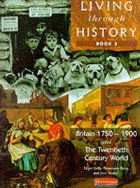 Enlarge image Cover: Living Through History: Core Book 3 - Heinemann