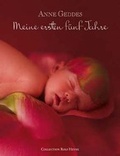 Cover: Meine ersten f&uuml;nf Jahre - Collection Rolf Heyne