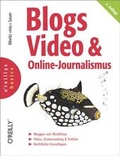 Cover: Blogs, Video & Online-Journalismus - O'Reilly
