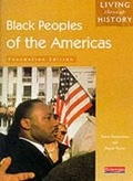 Cover: Living Through History: Foundation Book. Black Peoples of the Americas - Heinemann