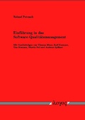 Cover: Einf&uuml;hrung in das Software-Qualit&auml;tsmanagement. Mit Gastbeitr&auml;gen von Thomas Blum, Martin Pol, Tim Koomen, Ralf Kneuper und Andreas Spillner - Logos Berlin