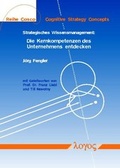 Cover: Strategisches Wissensmanagement: Die Kernkompetenzen des Unternehmens entdecken - Logos Berlin