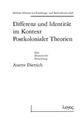 Cover: Differenz und Identit&auml;t im Kontext Postkolonialer Theorien - Logos Berlin