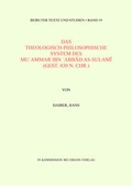 Cover: Das theologisch-philosophische System des Mu'ammar Ibn Abbad as-Sulami (gestorben 830 n.Chr.) - Ergon