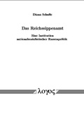 Cover: Das Reichssippenamt. Eine Institution nationalsozialistischer Rassenpolitik - Logos Berlin