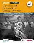 Cover: OCR A Level History A: Democracy and Dictatorship in Germany 1919-1963 - Heinemann