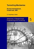 Cover: Tunnelling Mechanics - Eurosummerschool, Innsbruck, 2001 - Logos Berlin