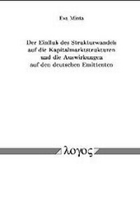 Abbildung von: Der Einfluss des Strukturwandels auf die Kapitalmarktstrukturen und die Auswirkungen auf den deutschen Eimittenten - Logos Berlin