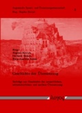 Cover: Geschichte der &Uuml;bersetzung. Beitr&auml;ge zur &Uuml;bersetzungsgeschichte der Neuzeit, des Mittelalters und der Antike - Logos Berlin
