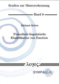 Cover: Prosodisch-linguistische Klassifikation von Emotion - Logos Berlin