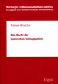 Cover: Das Recht der spanischen Vollzugspolizei - Ergon