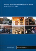 Cover: History, Space and Social Conflict in Beirut - Ergon