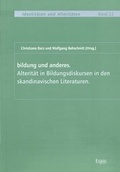 Cover: bildung und anderes. Alterit&auml;t in Bildungsdiskursen in den skandinavischen Literaturen - Ergon
