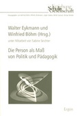 Cover: Die Person als Mass von Politik und P&auml;dagogik - Ergon