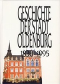 Cover: Geschichte der Stadt Oldenburg - Isensee, Florian, GmbH