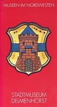 Cover: Das Stadtmuseum Delmenhorst - Isensee, Florian, GmbH
