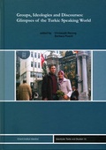 Cover: Groups, Ideologies and Discourses: Glimpses of the Turkic Speaking World - Ergon