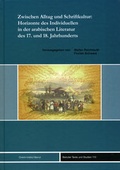 Cover: Zwischen Alltag und Schriftkultur: Horizonte des Individuellen in der arabischen Literatur des 17. und 18. Jahrhunderts - Ergon