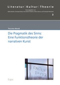 Cover: Die Pragmatik des Sinns: Eine Funktionstheorie der narrativen Kunst - Ergon