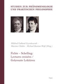 Cover: Fichte - Schelling: Lectures crois&eacute;es / Gekreuzte Lekt&uuml;ren - Ergon