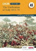 Cover: OCR A Level History A: The Unification of Italy 1815-70 - Heinemann