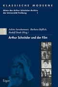 Cover: Arthur Schnitzler und der Film - Ergon