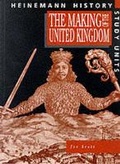 Cover: Heinemann History Study Units: Student Book. The Making of the UK - Heinemann