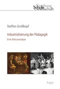 Cover: Industrialisierung der P&auml;dagogik - Ergon