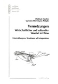 Cover: Vernetzungen - Wirtschaftlicher und kultureller Wandel in China - Projekt