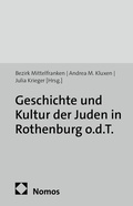 Cover: Geschichte und Kultur der Juden in Rothenburg o.d.T. - Ergon