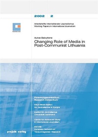 Enlarge image Cover: Changing Roles of Media in Post-Communist Lithuania - Projekt