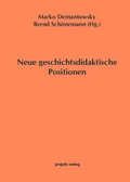 Cover: Neue geschichtsdidaktische Positionen - Projekt