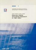 Cover: Estonian Media and Media Research in 1991-2001 - Projekt