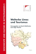 Cover: Welterbe Limes und Tourismus - Ergon