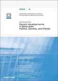 Bild: Recent developments in Belarusian Politics, Society and Media - Projekt