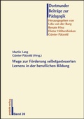 Cover: Wege zur F&ouml;rderung selbstgesteuerten Lernens in der beruflichen Bildung - Projekt