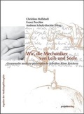 Cover: Wir, die Mechaniker von Leib und Seele - Projekt