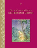 Cover: Die sch&ouml;nsten M&auml;rchen der Br&uuml;der Grimm - Verlag Das Beste GmbH - Reader's Digest Deutschland