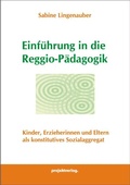 Cover: Einf&uuml;hrung in die Reggio-P&auml;dagogik - Projekt